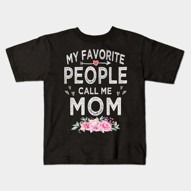 mothers day my favorite people call me mom Kids T-Shirt by Bagshaw Gravity